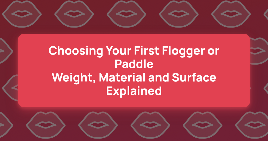 Choosing Your First Flogger or Paddle: Weight, Material and Surface Explained article cover