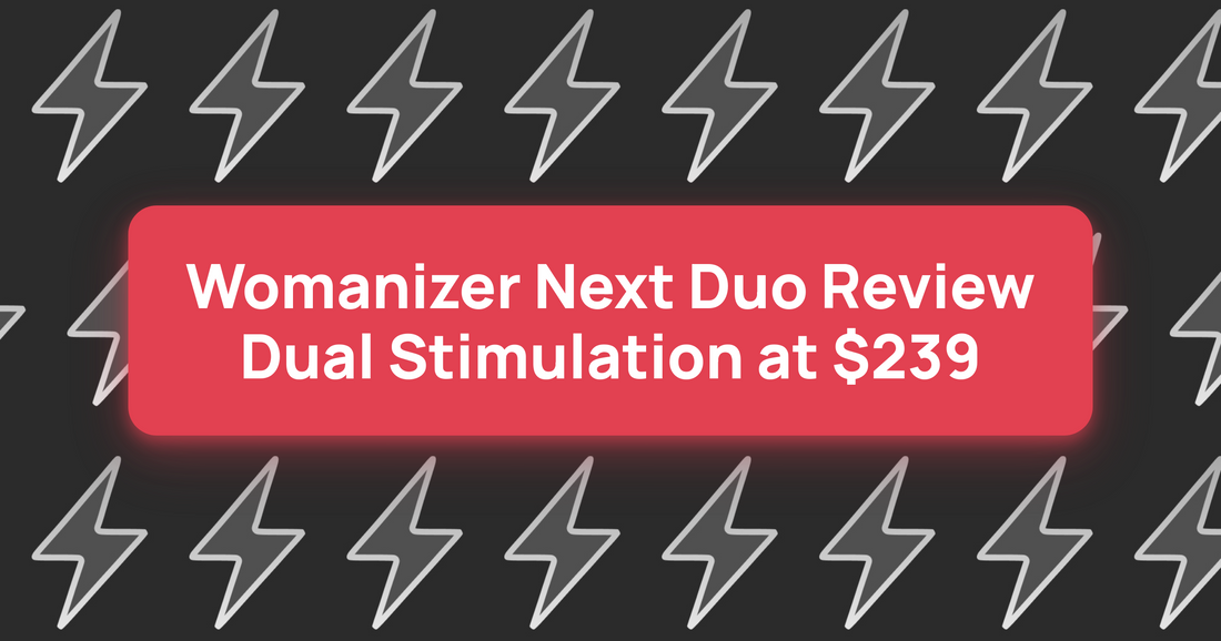 Womanizer Next Duo Review: Dual Stimulation at $239