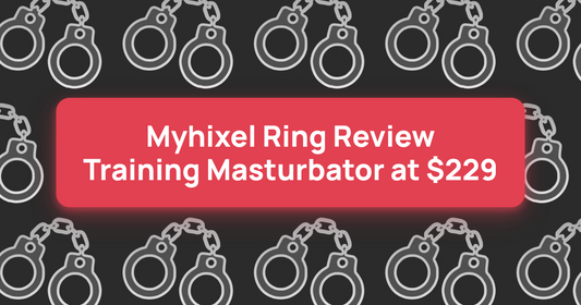 Myhixel Ring Review: Training Masturbator at $229
