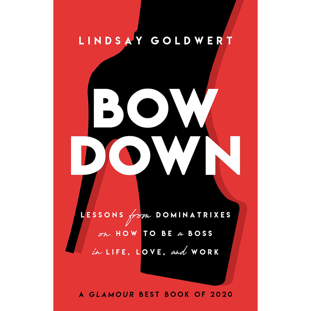 Simon & Schuster Bow Down: Lessons from Dominatrix – Paperback