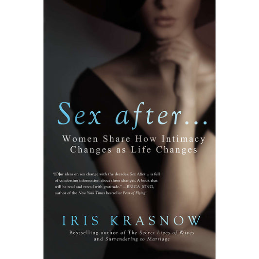 Penguin Sex After... by Iris Krasnow - Paperback Book on Intimacy and Change
