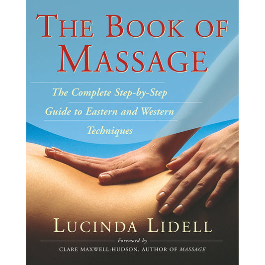 Simon & Schuster The Book of Massage - Complete Guide to Eastern and Western Techniques - Paperback