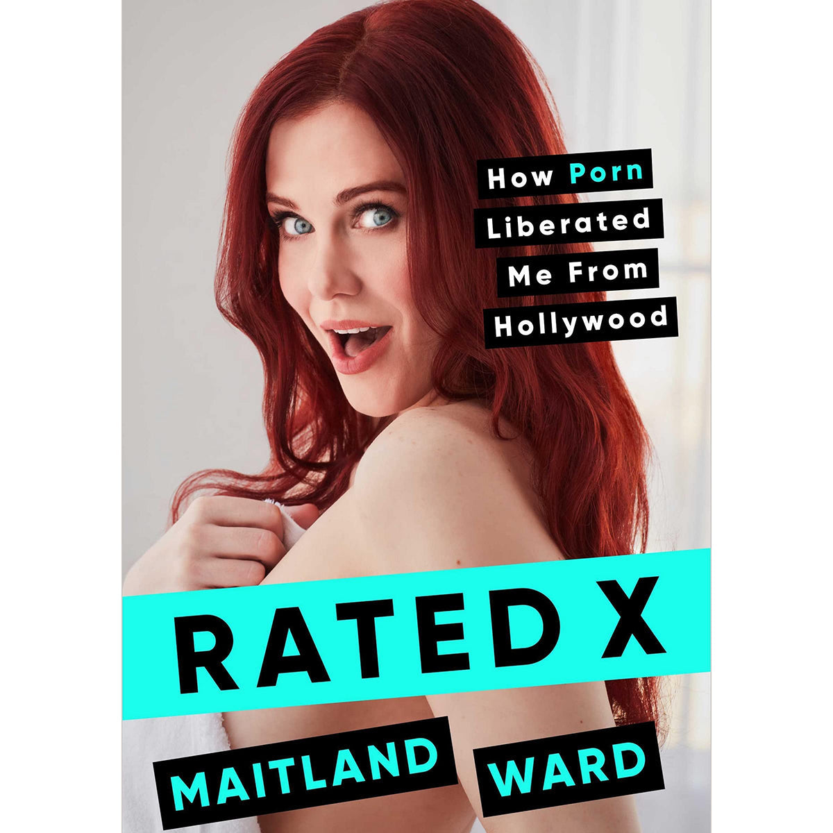 Maitland Ward: Rated X – Celebrity Memoir on Hollywood and the Porn Industry