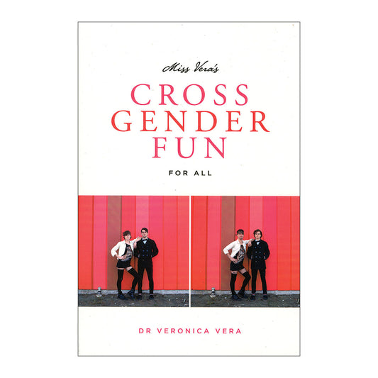 Miss Vera's Cross Gender Fun for All – Paperback Book by Veronica Vera
