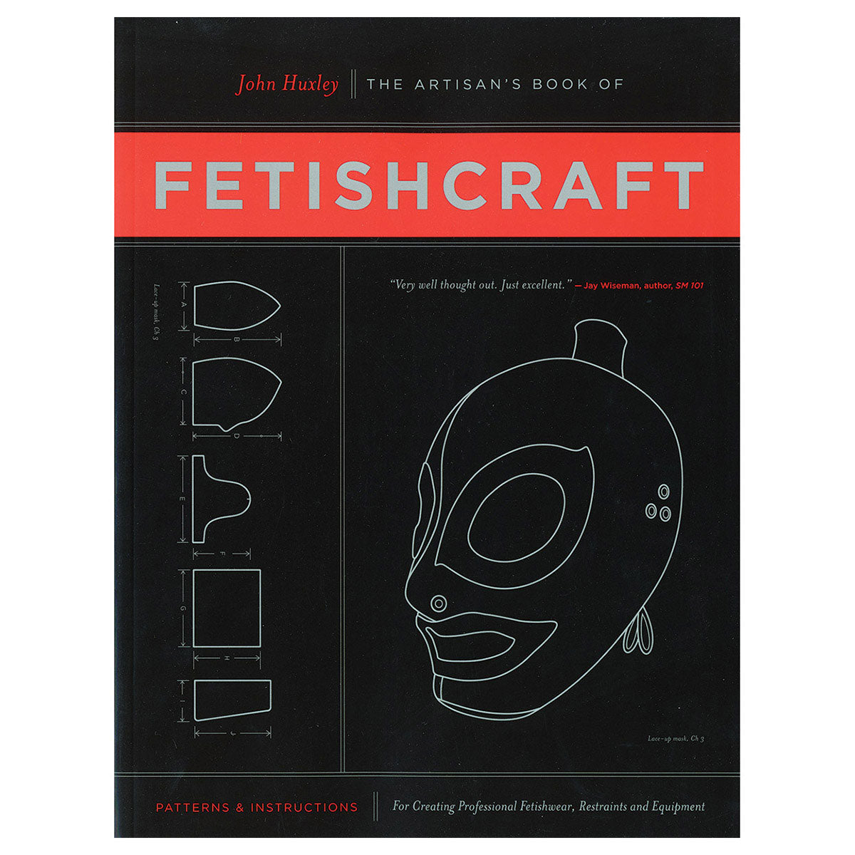 The Artisan's Book of Fetishcraft: Patterns & Instructions - Paperback