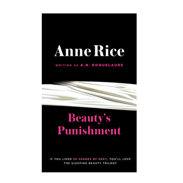 Anne Rice Beauty's Punishment Novel - Paperback