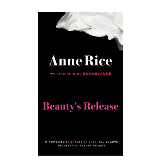 Anne Rice's Beauty's Release – Erotic Novel – Paperback