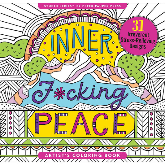 Inner Fucking Peace Coloring Book by Peter Pauper Press – 31 Irreverent Designs