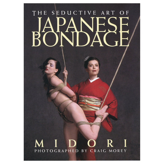 Midori The Seductive Art of Japanese Bondage - Instructional Guide - Paperback