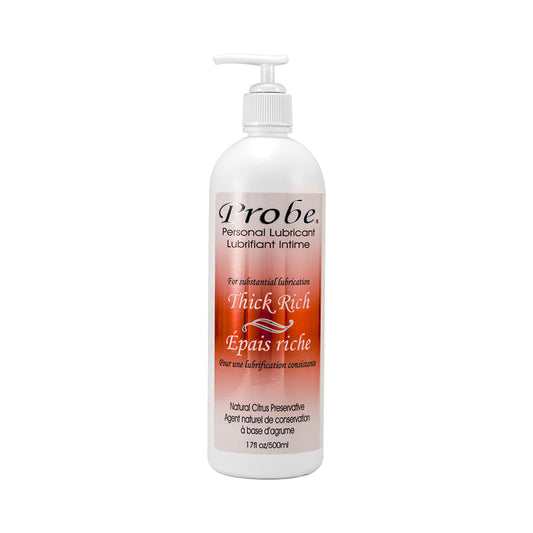 Probe Thick Rich Water-Based Lubricant 17 oz - Colorless Gel