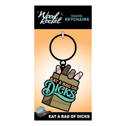 Wood Rocket "Eat A Bag Of Dicks?!" Keychain - Multi-Color Enamel Accessory