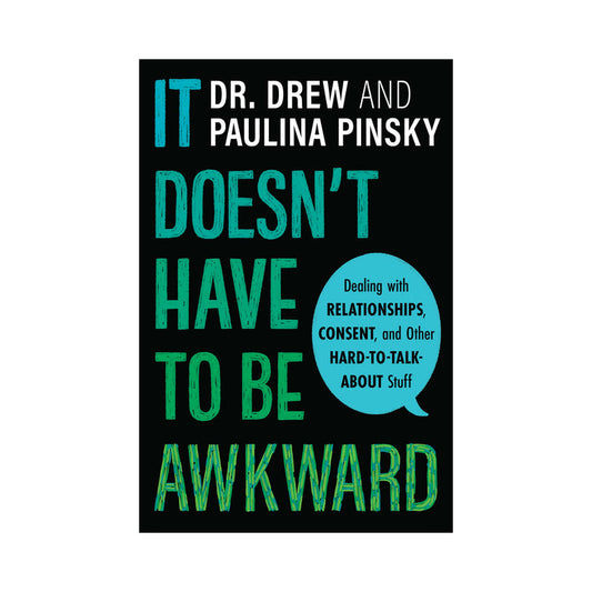 Harper Collins It Doesn’t Have to Be Awkward – Guide to Sex, Relationships, and Consent