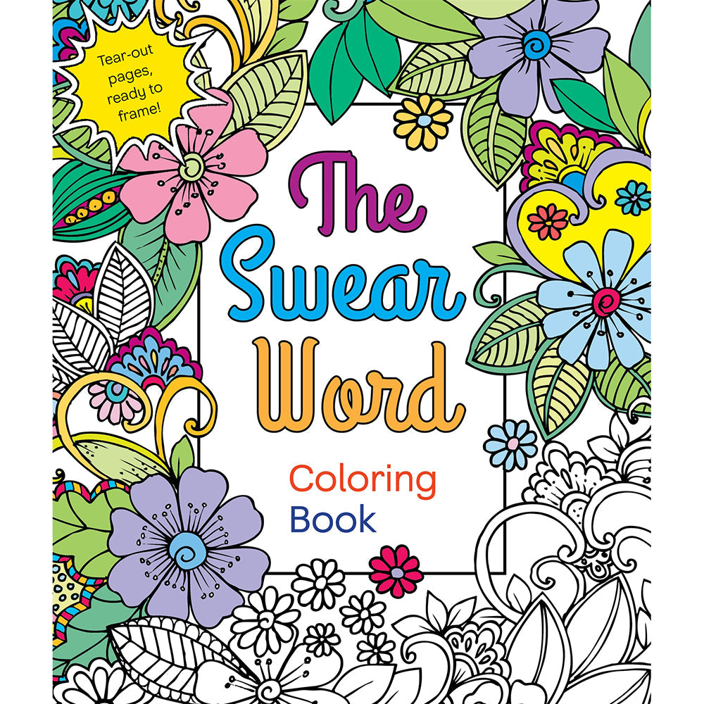 The Swear Word Coloring Book by Hannah Caner – Adult Coloring Book with 62 Illustrations