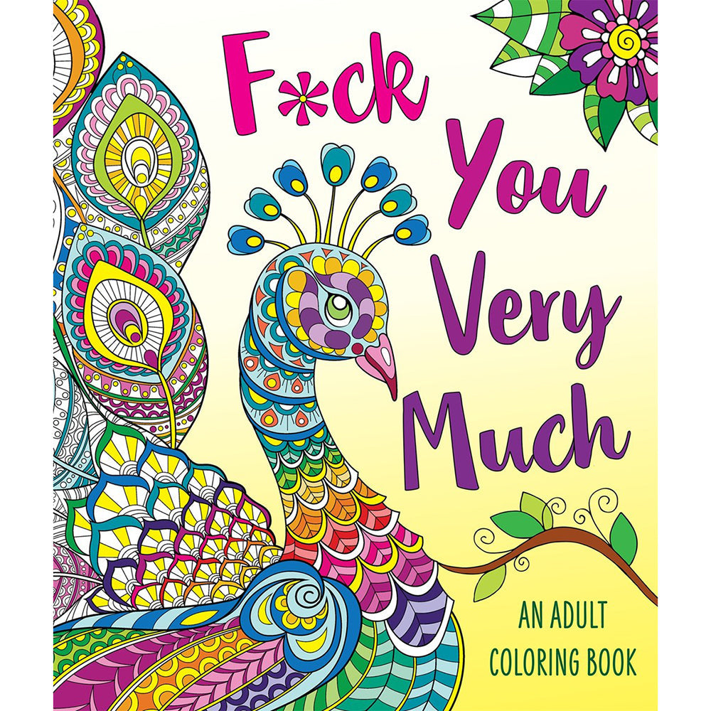 F*ck You Very Much Coloring Book by Caitlin Peterson – Sweary Coloring Book – Paperback