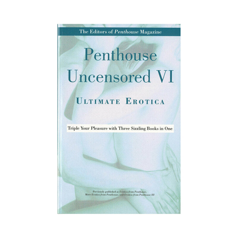Penthouse Uncensored VI: Ultimate Erotica – Paper Book