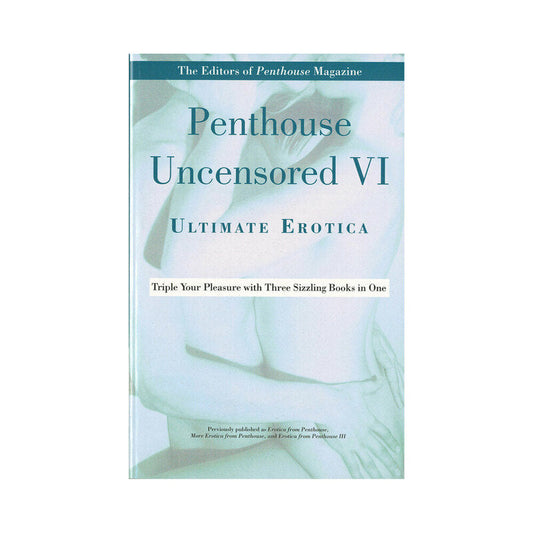 Penthouse Uncensored VI: Ultimate Erotica – Paper Book