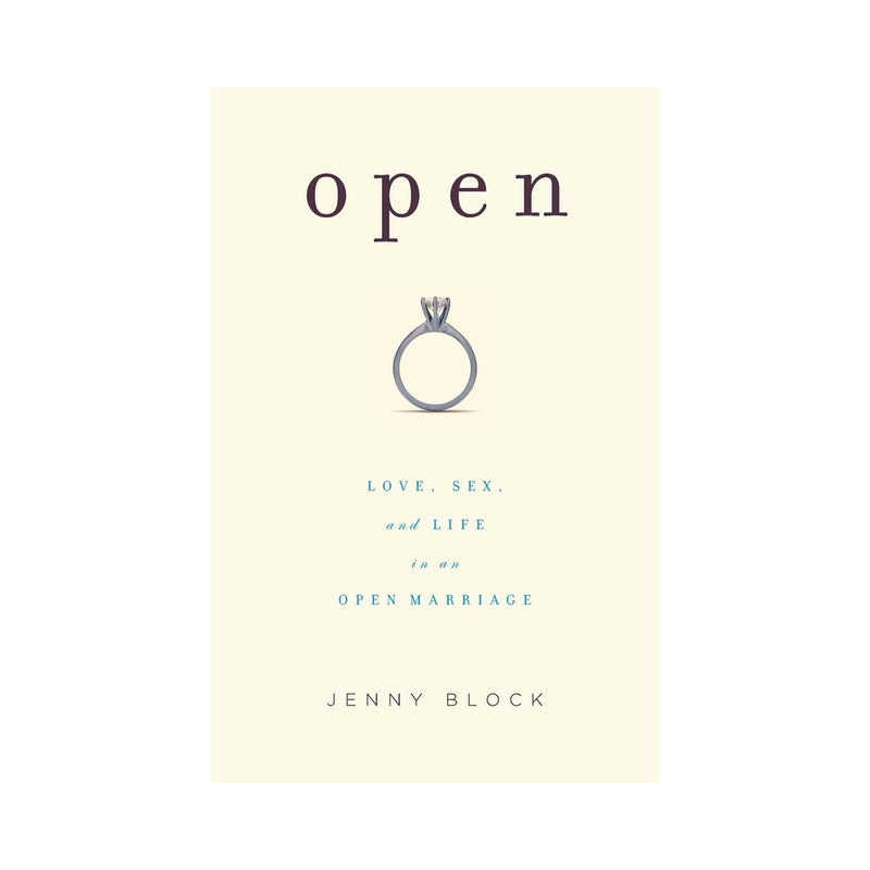 Hachette Open: Love, Sex, and Life in an Open Marriage - Book