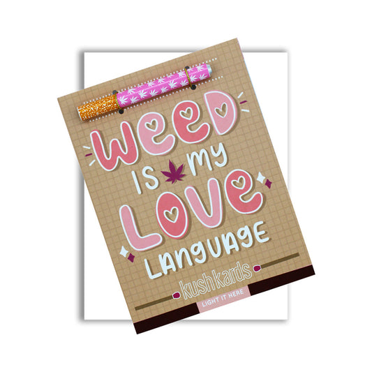 KushKards Weed Is My Love Language Greeting Card with One Hitter Pipe - Pink