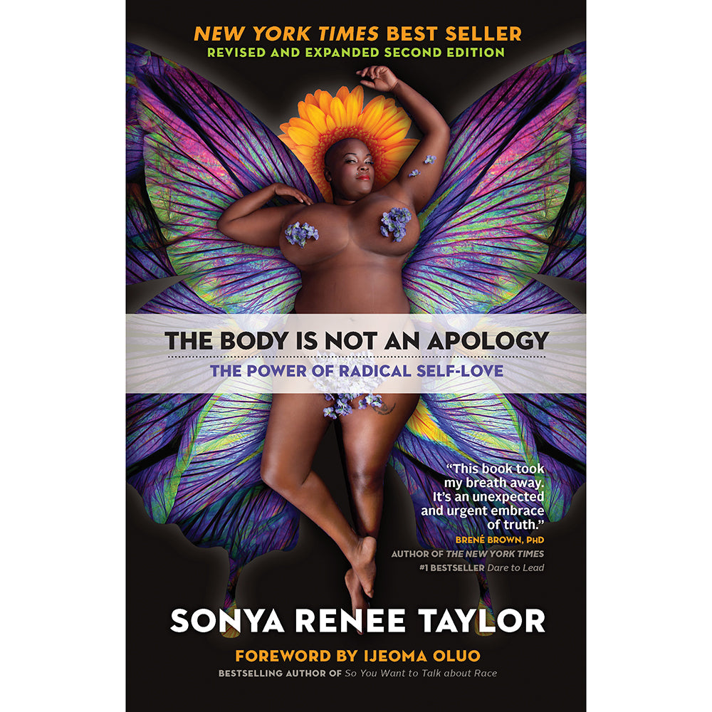The Body Is Not an Apology by Sonya Renee Taylor - Paperback - 176 Pages