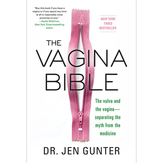 The Vagina Bible by Dr. Jen Gunter – Comprehensive Guide to Vaginal Health