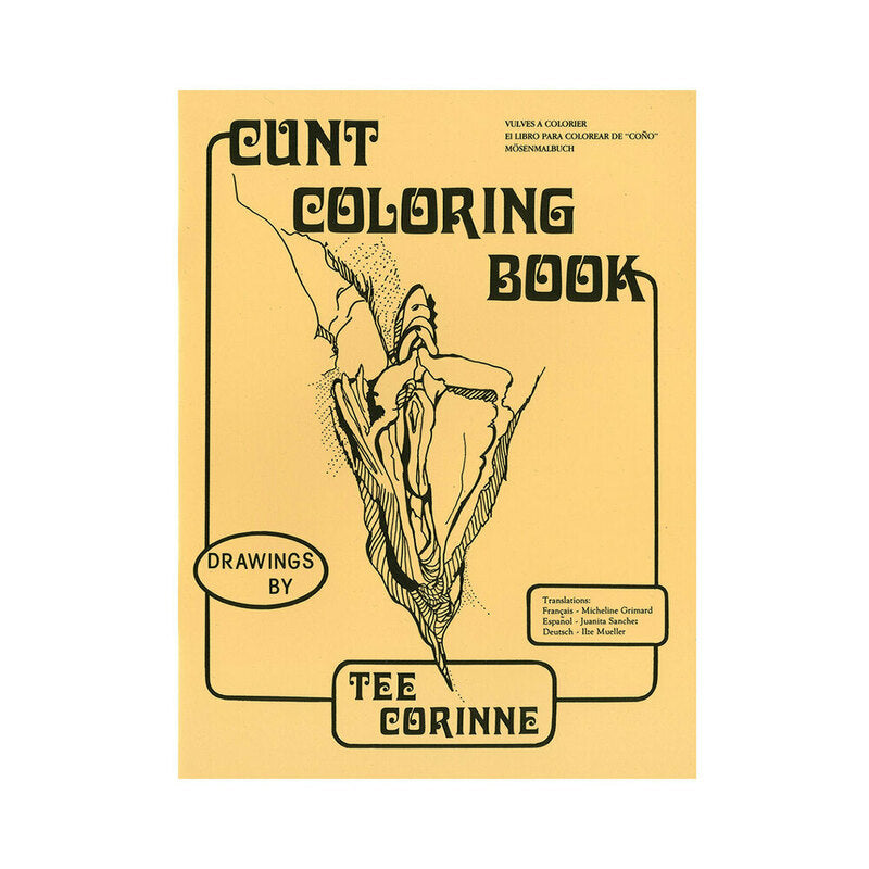 Tee Corinne Cunt Coloring Book - Educational Art Book - 48 Pages