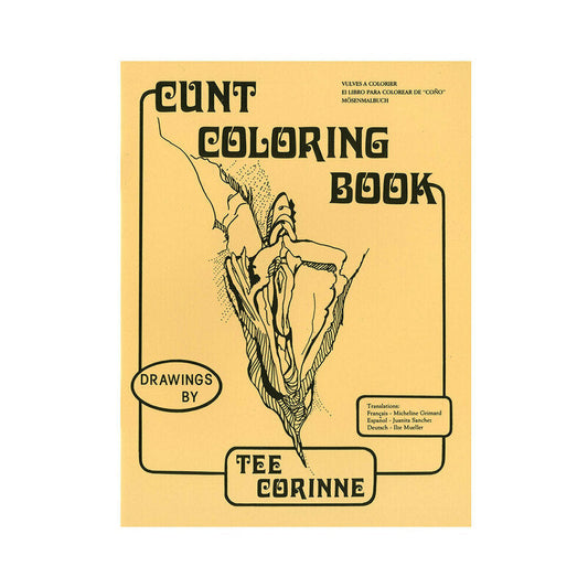 Tee Corinne Cunt Coloring Book - Educational Art Book - 48 Pages