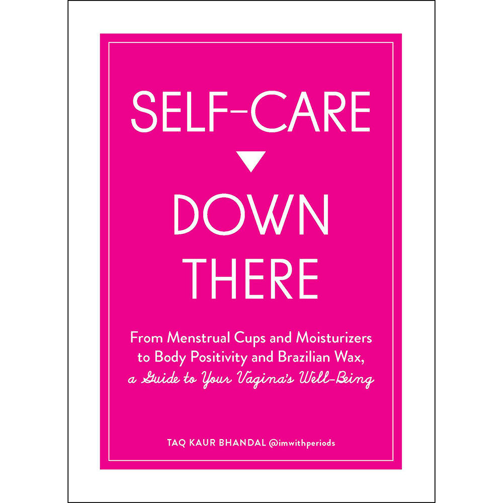 Self-Care Down There: A Guide to Your Vagina's Well-Being – Paperback Book