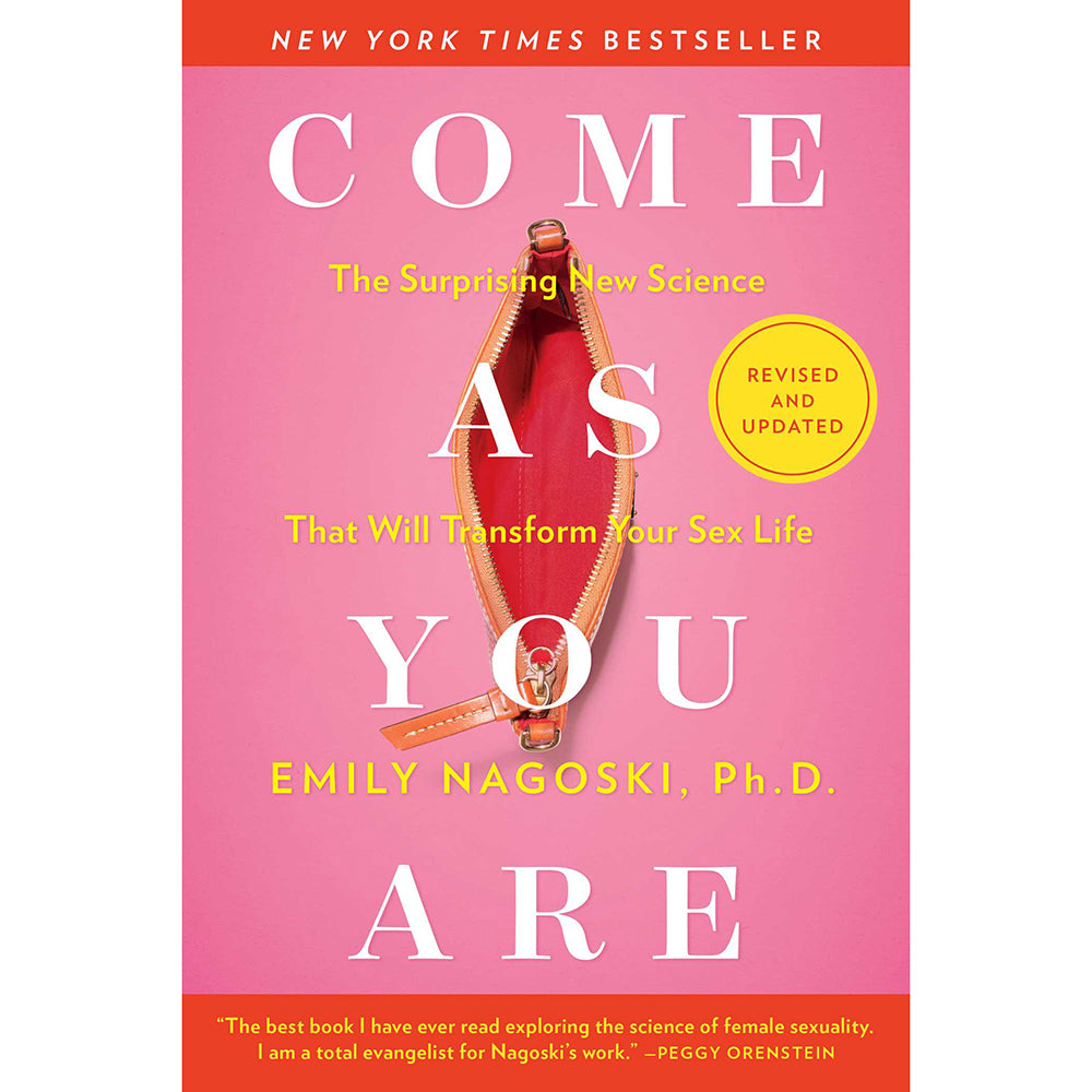 Come As You Are by Emily Nagoski - Revised Edition - Paperback - 400 Pages