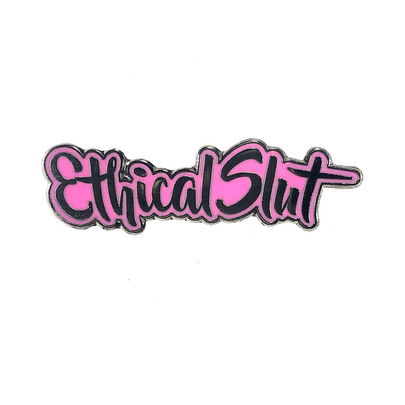 Geeky & Kinky Ethical Slut Enamel Pin – Light Pink