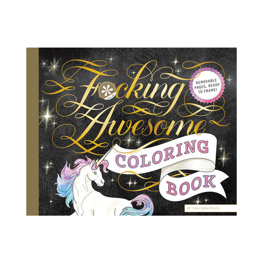 Hachette Calligraphuck Fucking Awesome Coloring Book – Adult Coloring Book with Calligraphy and Illustrations