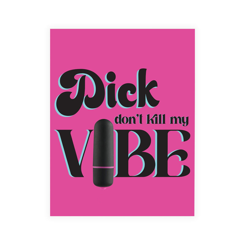 Naughty Vibes Dick Don’t Kill My Vibe Greeting Card with Bullet Vibrator – Hot Pink