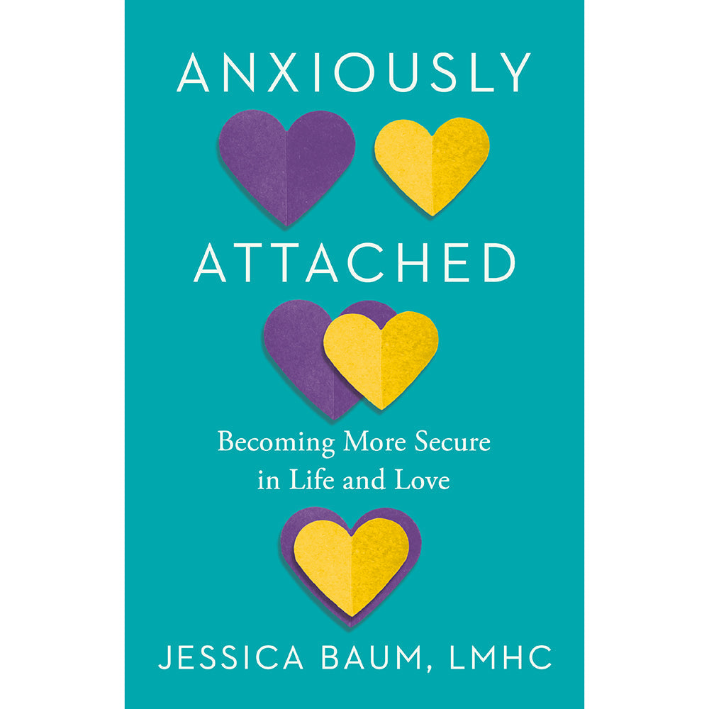 Anxiously Attached by Jessica Baum – Paperback Book on Anxious Attachment – Teal