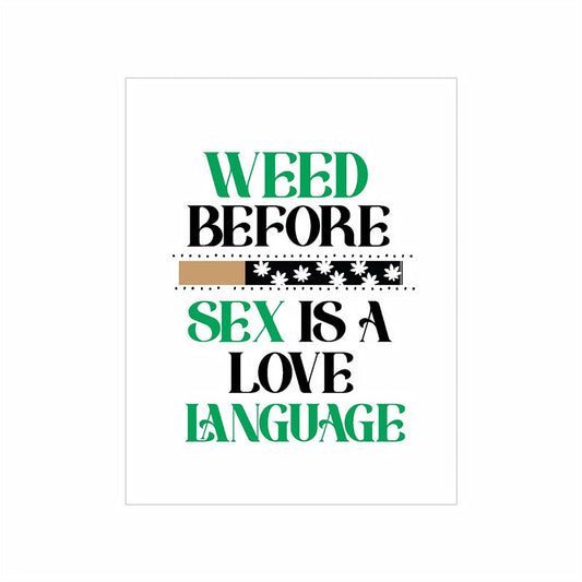 KushKards Weed Before Sex Love Language Greeting Card with One Hitter Pipe - White