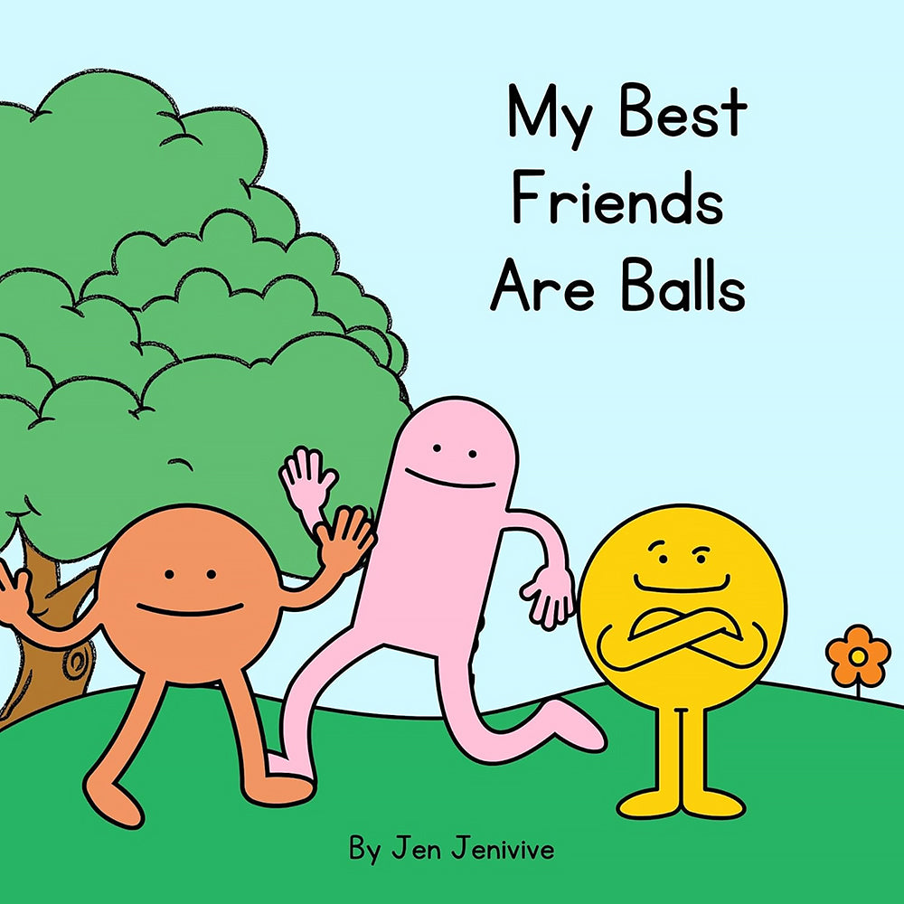 My Best Friends Are Balls by Jen Jenivive - Paperback Book