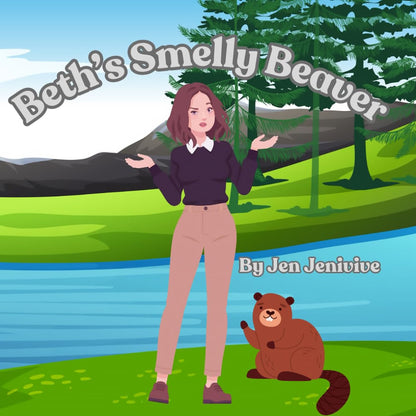 Beth's Smelly Beaver by Jen Jenivive - Humorous Adult Parody Book