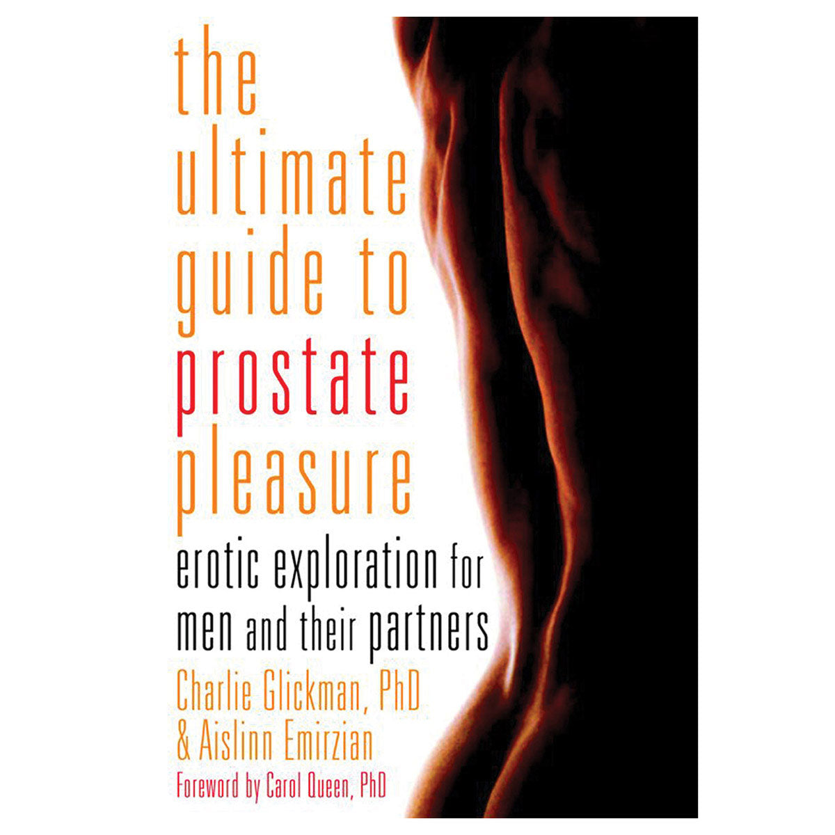 The Ultimate Guide to Prostate Pleasure – Paperback Book by Cleis Press